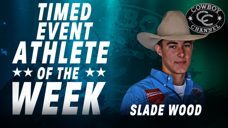 Slade Keith Rodeo Timed Event Athlete of the Week: Slade Wood Secures Win at Ron Ross ...