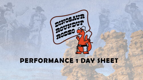 Jacob Raine Dinosaur Roundup Rodeo: Performance 1 Day Sheet - Cowboy Channel