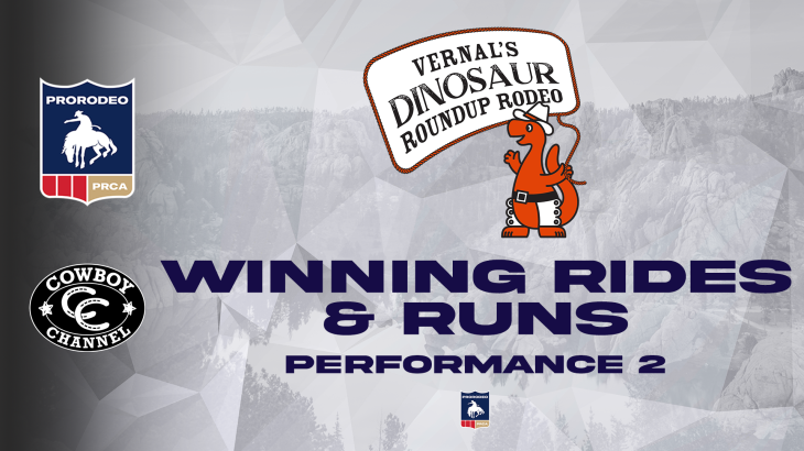 Dinosaur Roundup Rodeo: Performance 2 Winning Rides and Runs - Cowboy ...