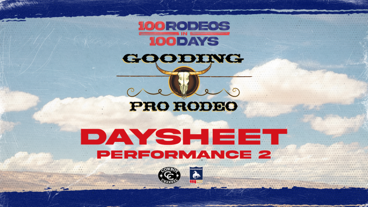 Gooding Pro Rodeo Team Roping Gooding Pro Rodeo: Friday Night Daysheet, Performance 2 - Cowboy Channel
